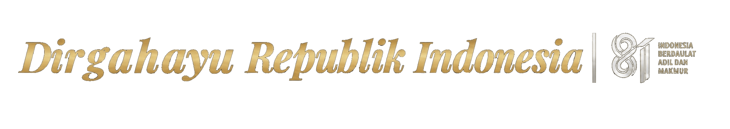 Dirgahayu Republik Indonesia